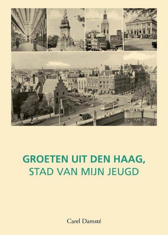 Damsté, Carel - Groeten uit Den Haag