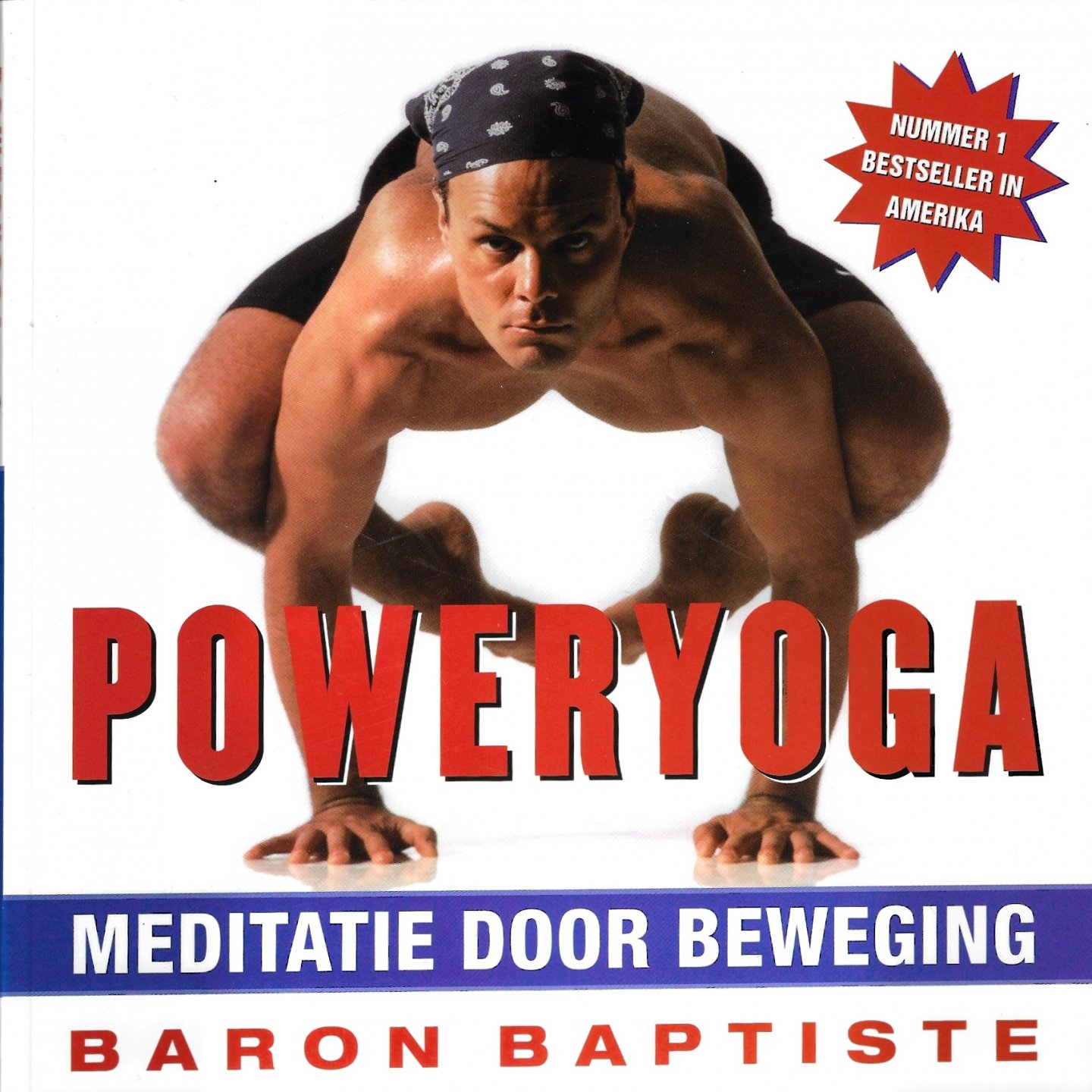 Baptiste, Baron - Poweryoga -Meditatie door beweging