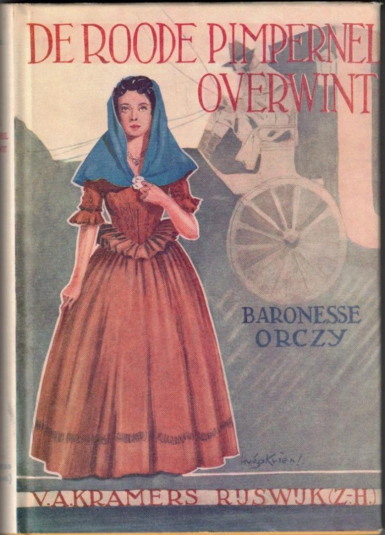 Baronesse Orczy - de roode pimpernel overwint
