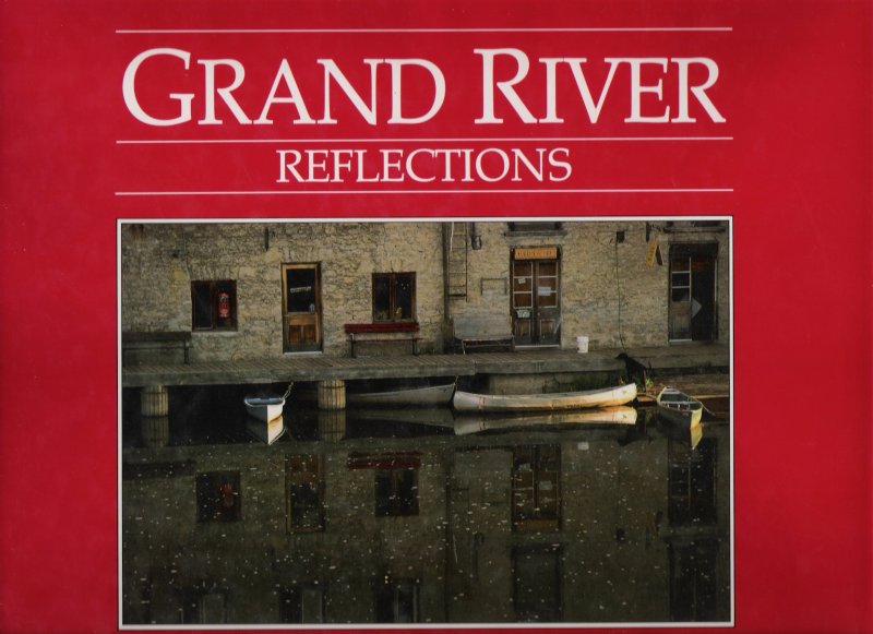 visser, john de ( photographs ) - grand river reflections
