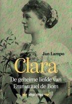 Lampo, Jan - Clara - De geheime liefde van Emmanuel De Bom (1891-1895)