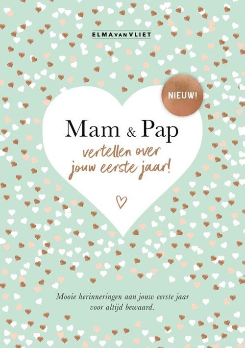 Elma van Vliet - Mam en Pap vertellen over jouw eerste jaar