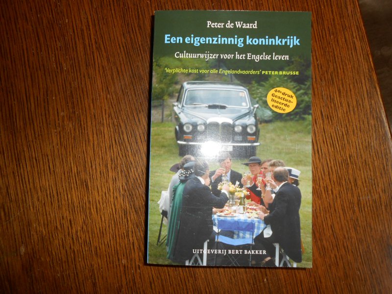 Waard Peter de - Een eigenzinnig kononkrijk
