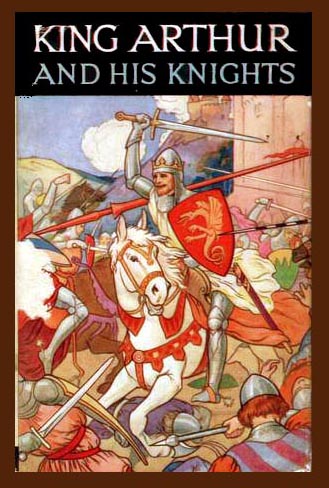 WINDER, BLANCHE - King Arthur and his Knights