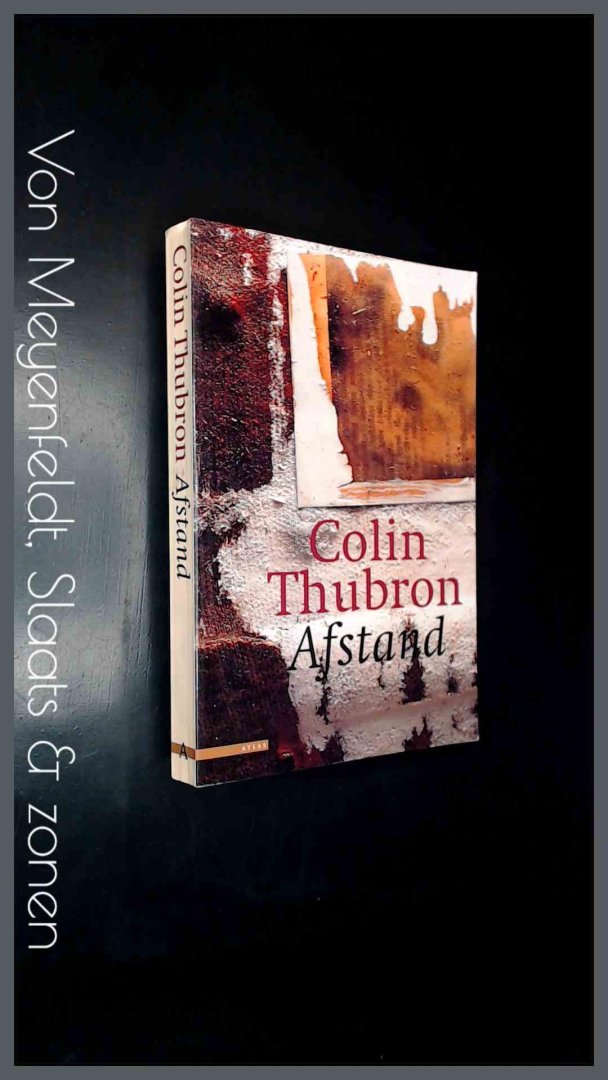 Thubron, Colin - Afstand