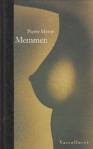 Merot, Pierre - Memmen