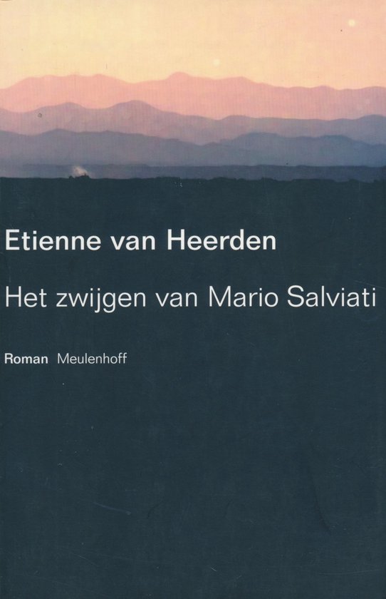 Etienne van Heerden - Zwijgen Van Mario Salviati