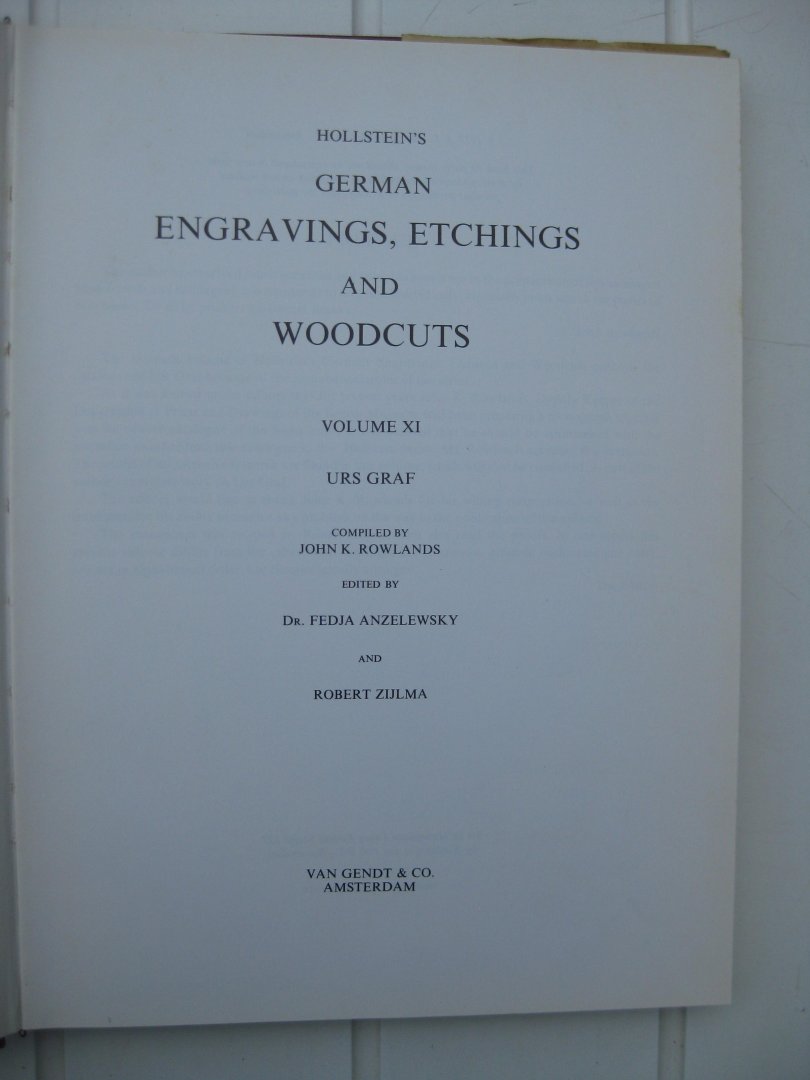 Rowlands, John K. (comp.) and Anzelewesky, Fedja and Zijlma, Robert (editors) - Hollstein,'s German Engravings, etchings and woodcuts. Volume XI. Urs Graf.