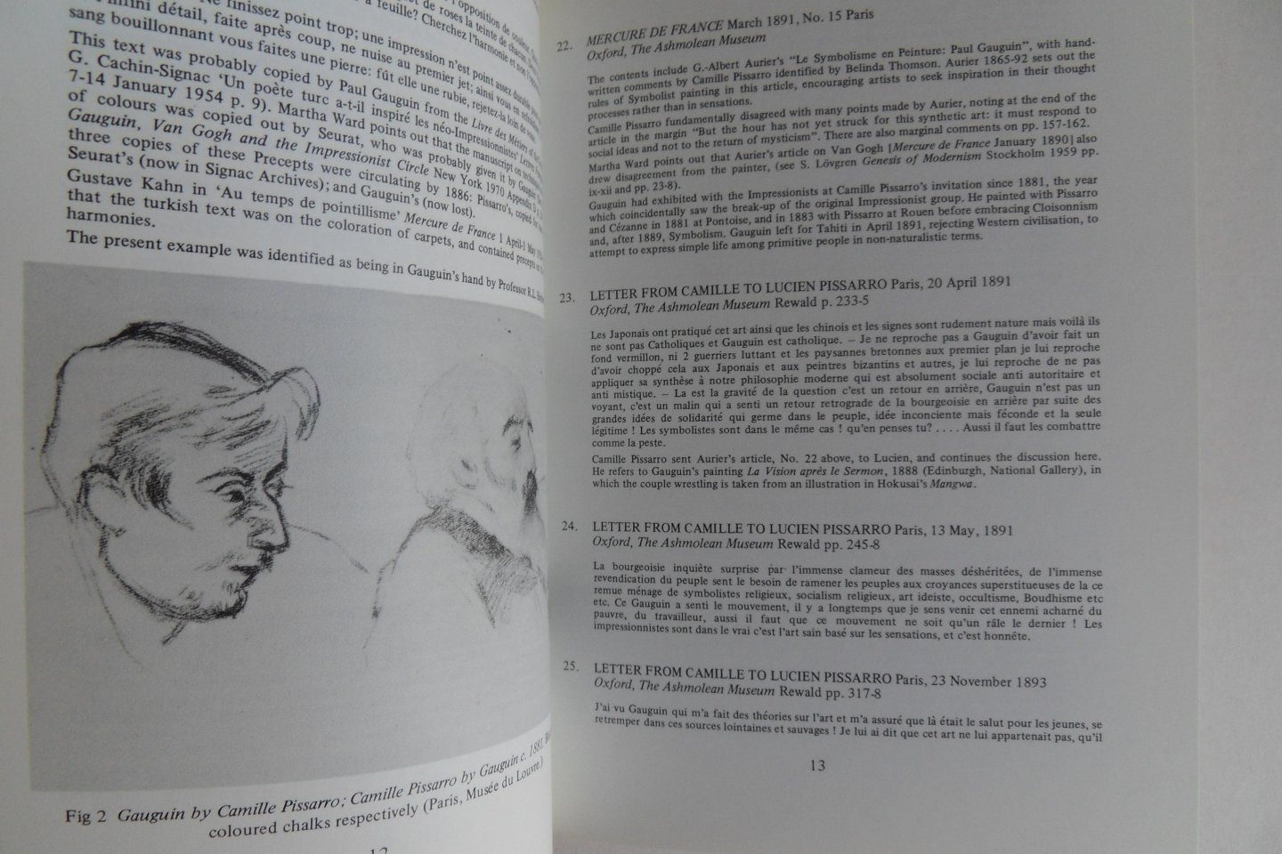 Thorold, Anne. - Artists, Writers, Politics:  Camille Pissarro and His Friends. - An exhibition commemorating the 150th anniversary of the artist`s birth.