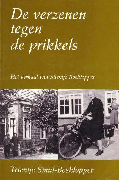 Trientje Smid-Bosklopper - De verzenen tegen de prikkels