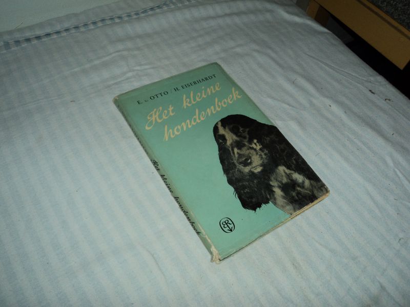 Otto, E. van en H. Eiserhardt - Het kleine hondenboek