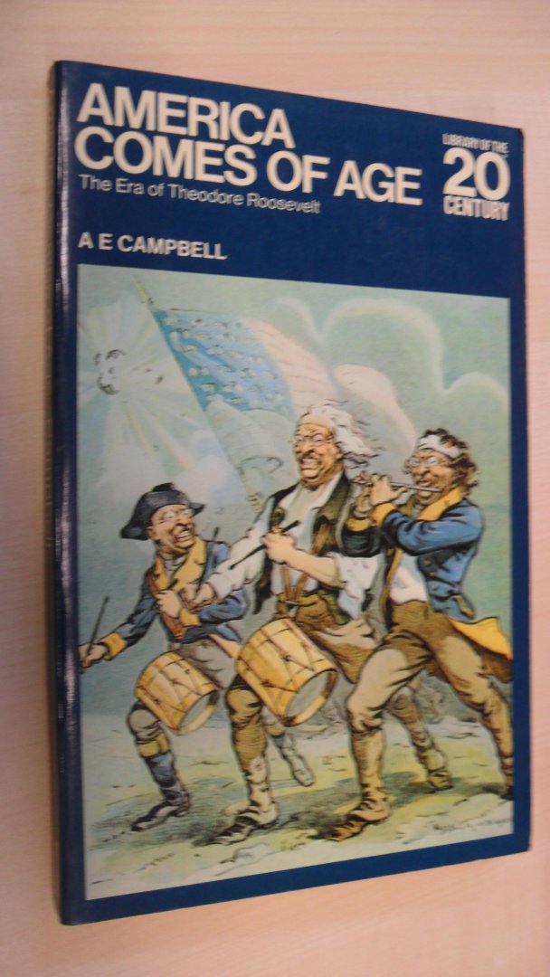 Campbell A.E. - America comes of age