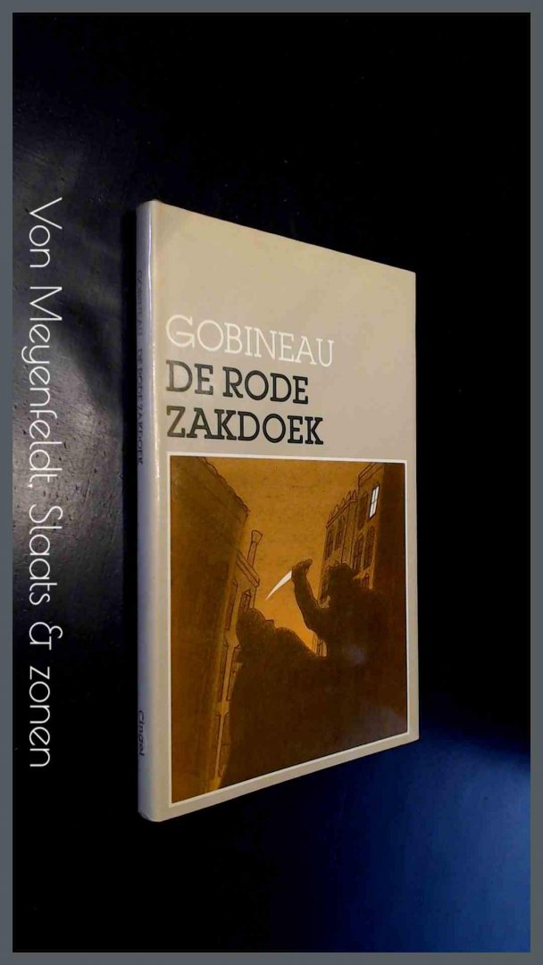 Gobineau, Joseph Arthur graaf de - De rode zakdoek, gevolgd door Adélaïde