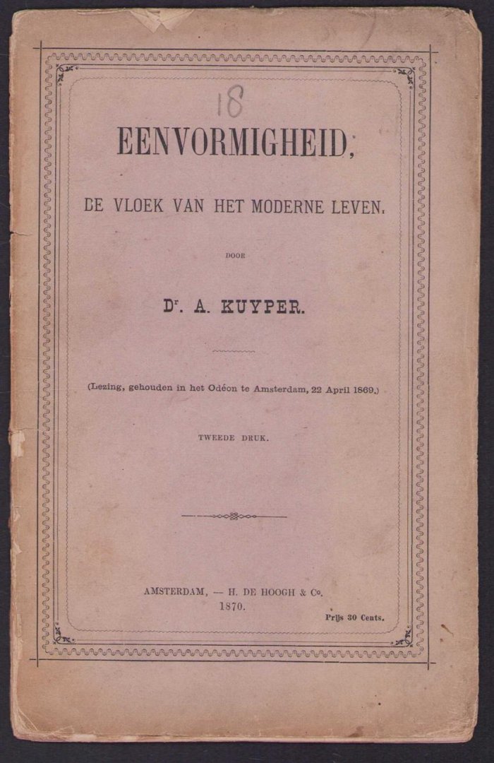 Kuyper, A. - Eenvormigheid, de vloek van het moderne leven (original edition)