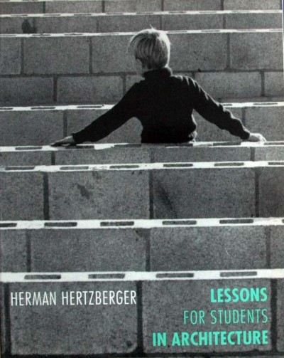 Herman Hertzberge - Lessons for students in architecture