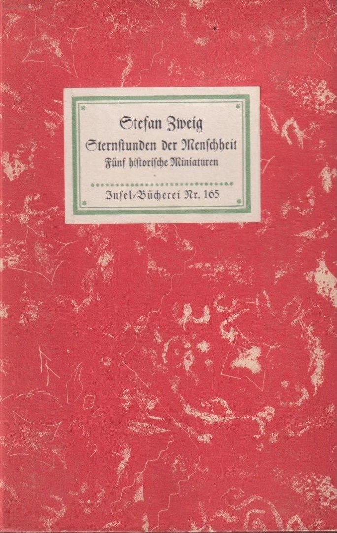  - Sternstunden der Menschheit