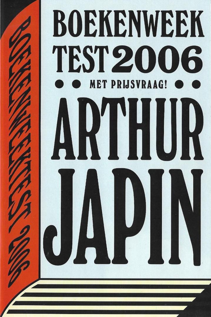  - Boekenweektest 2006, cadeau van de bibliotheek, over Arthur Japin.