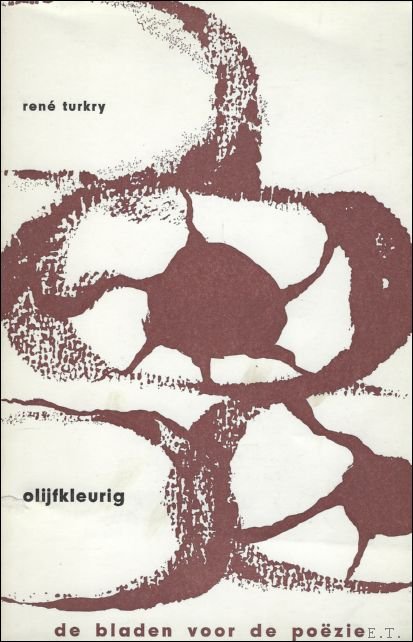 TURKRY, Rene. - OLIJFKLEURIG. De Bladen voor de Poezie, 1967