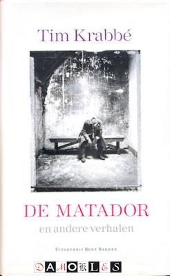 Tim Krabbé - De Matador en andere verhalen