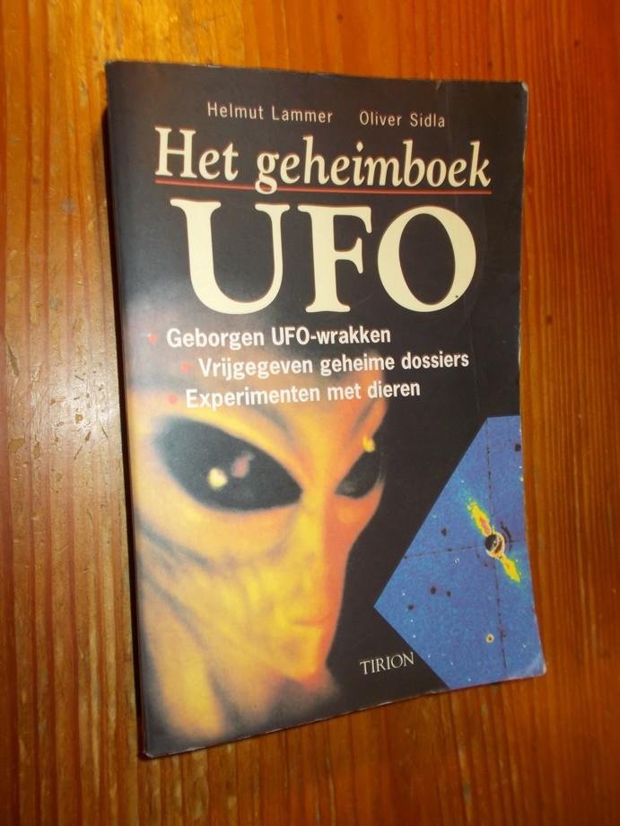 LAMMER, HELMUT & SIDLA, OLIVER, - Het geheimboek UFO.