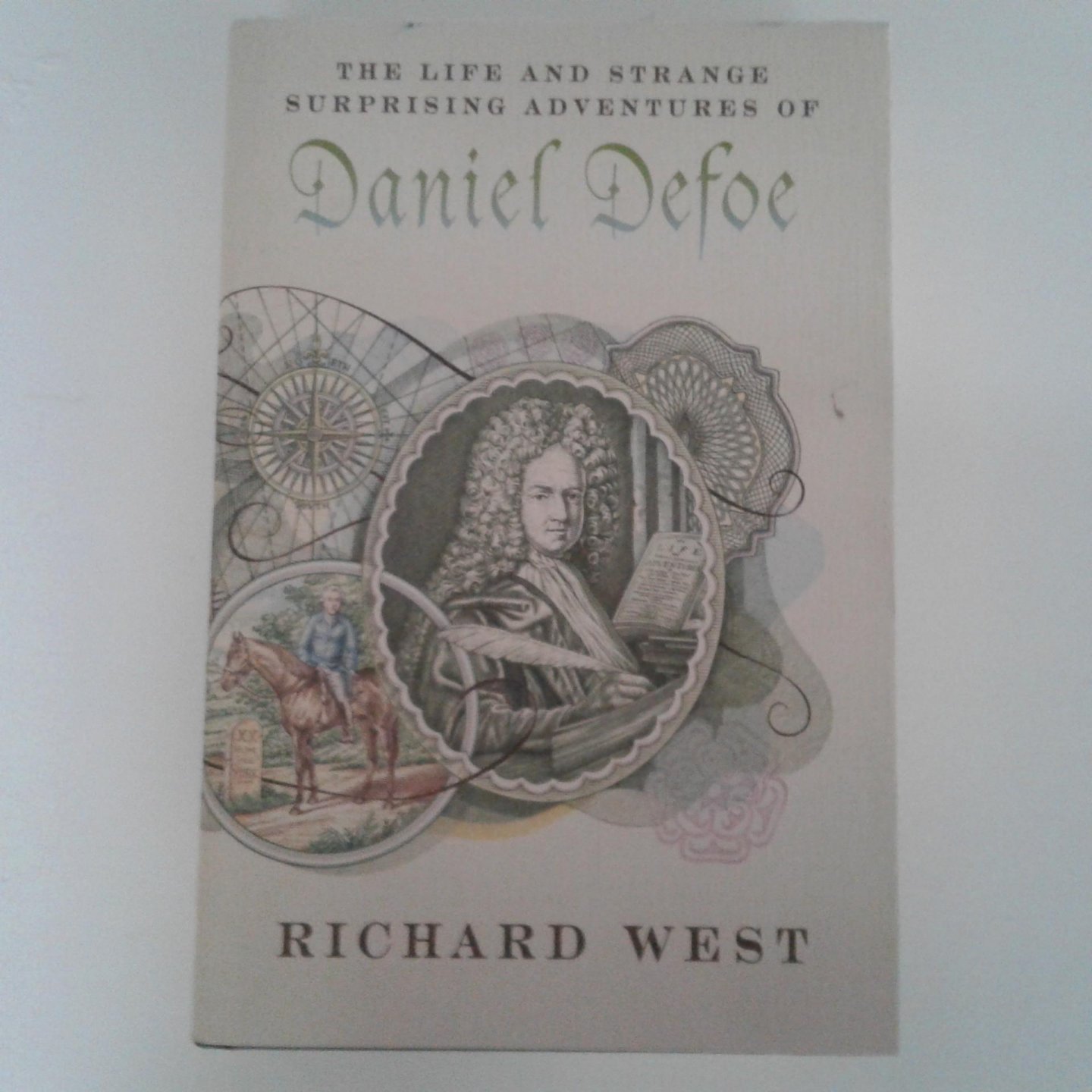 West, Richard - Daniel Defoe ; The Life and Strange Surprising Adventures of
