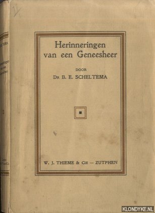 Scheltema, Dr. B.E. - Herinneringen van een Geneesheer