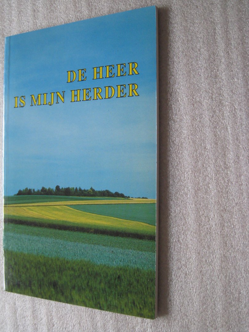 Spilt, ds. G. - De heer is mijn herder Spilt, ds. G. - De heer is mijn herder