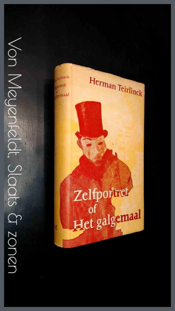 Teirlinck, Herman - Zelfportret of Het galgemaal