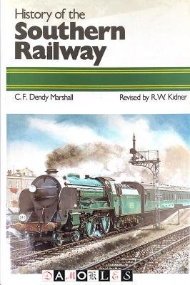 C.F. Dendy Marshall - History of the Southern Railway