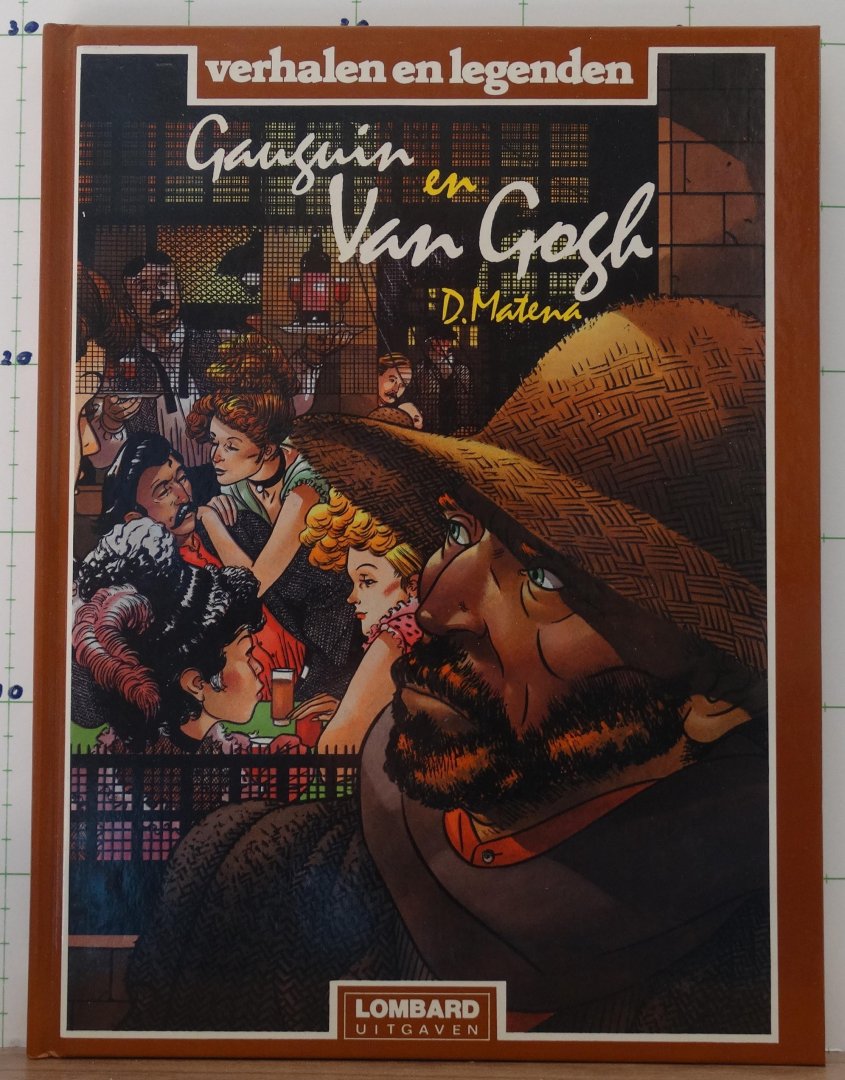 Matena, D. - verhalen en legenden - Gauguin en van Gogh