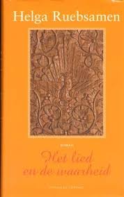 Ruebsamen, Helga - Het lied en de waarheid