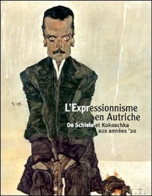 Coll. - Expressionisme en Autriche: De Schiele et Kokoschka aux anne?es '20