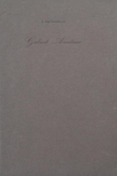 Oudshoorn, J. van. - Galant avontuur.