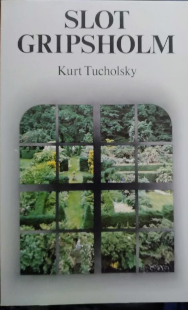 Tucholsky Kurt - Slot gripsholm