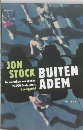 Stock, Jon - Buiten Adem