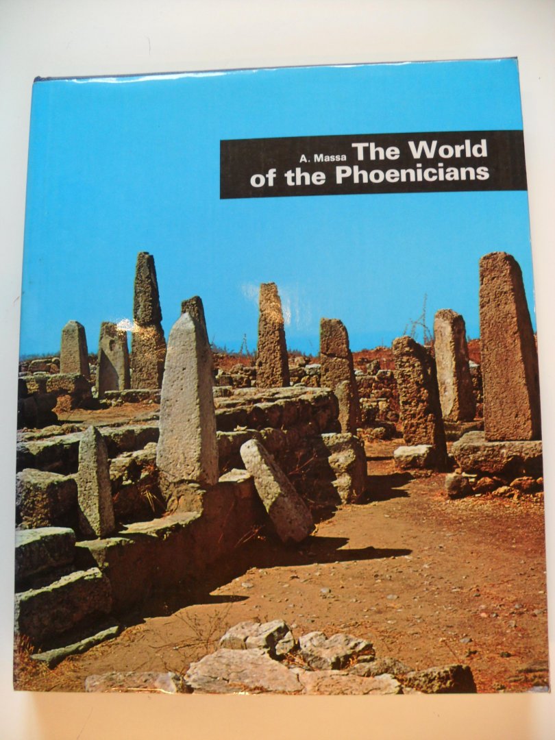 Massa A. - The world of the Phoenicians