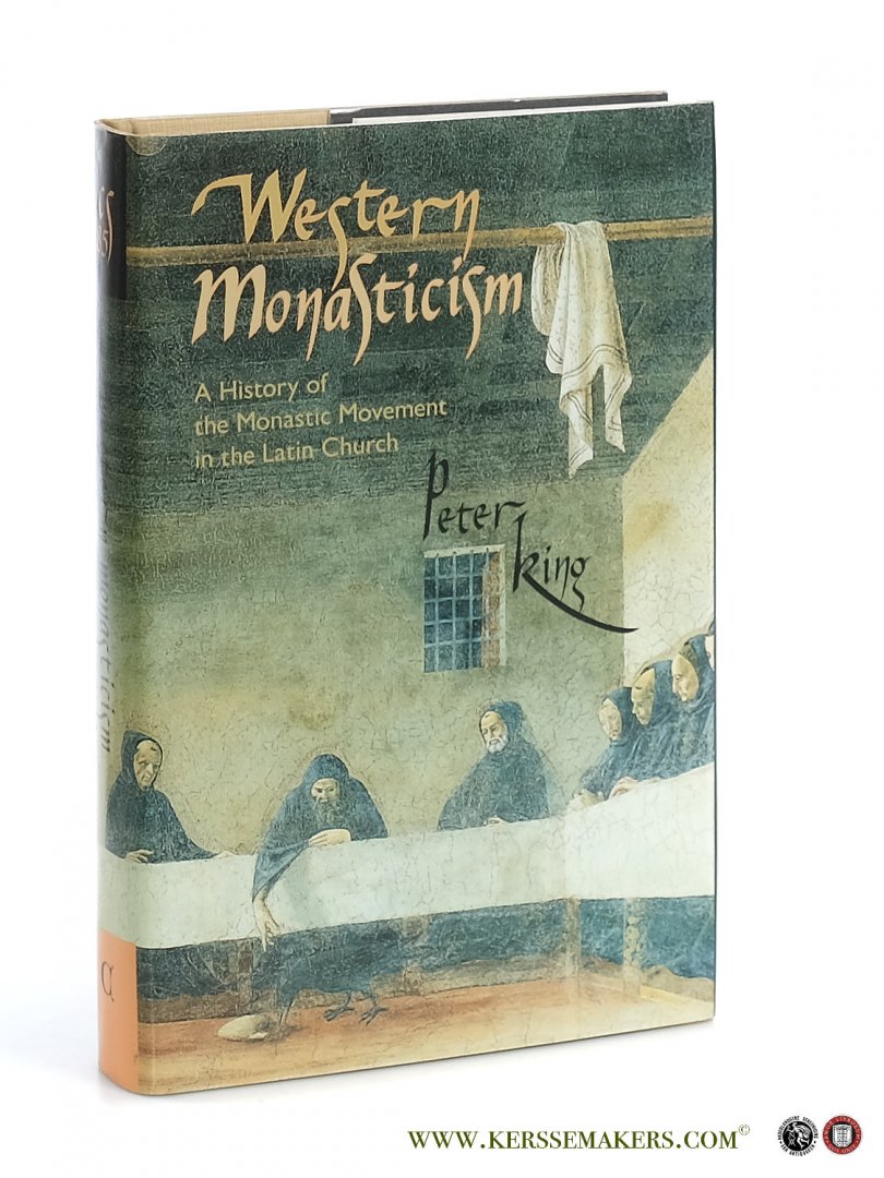 King, Peter. - Western Monasticism : A History of the Monastic Movement in the Latin Church.