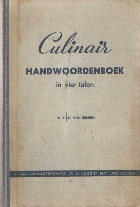 Eijkern, W.H.N. van - Culinair handwoordenboek in vier talen