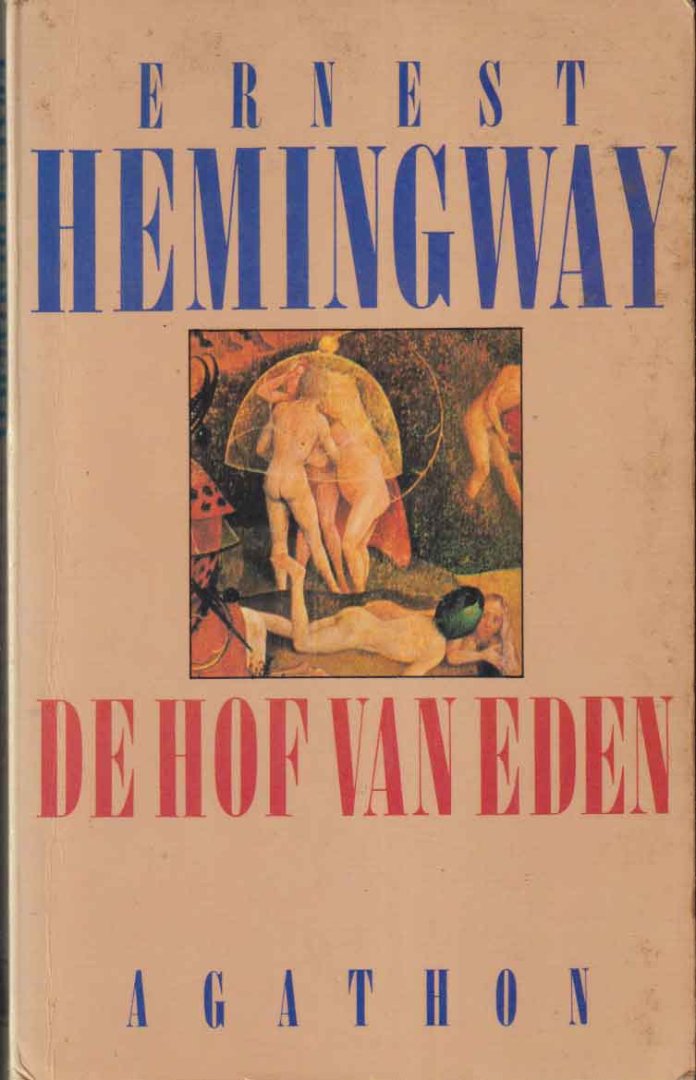 Hemingway, Ernest - dDe Hof van Eden