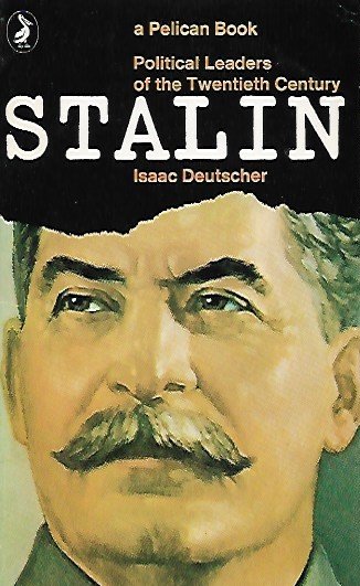 DEUTSCHER Isaac - Stalin. A Political Biography