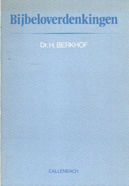 Berkhof, H. - Bijbeloverdenkingen