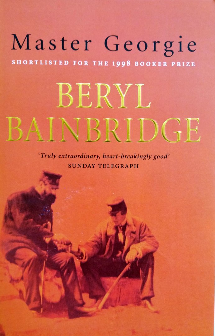 Bainbridge, Beryl - Master Georgie (ENGELSTALIG)