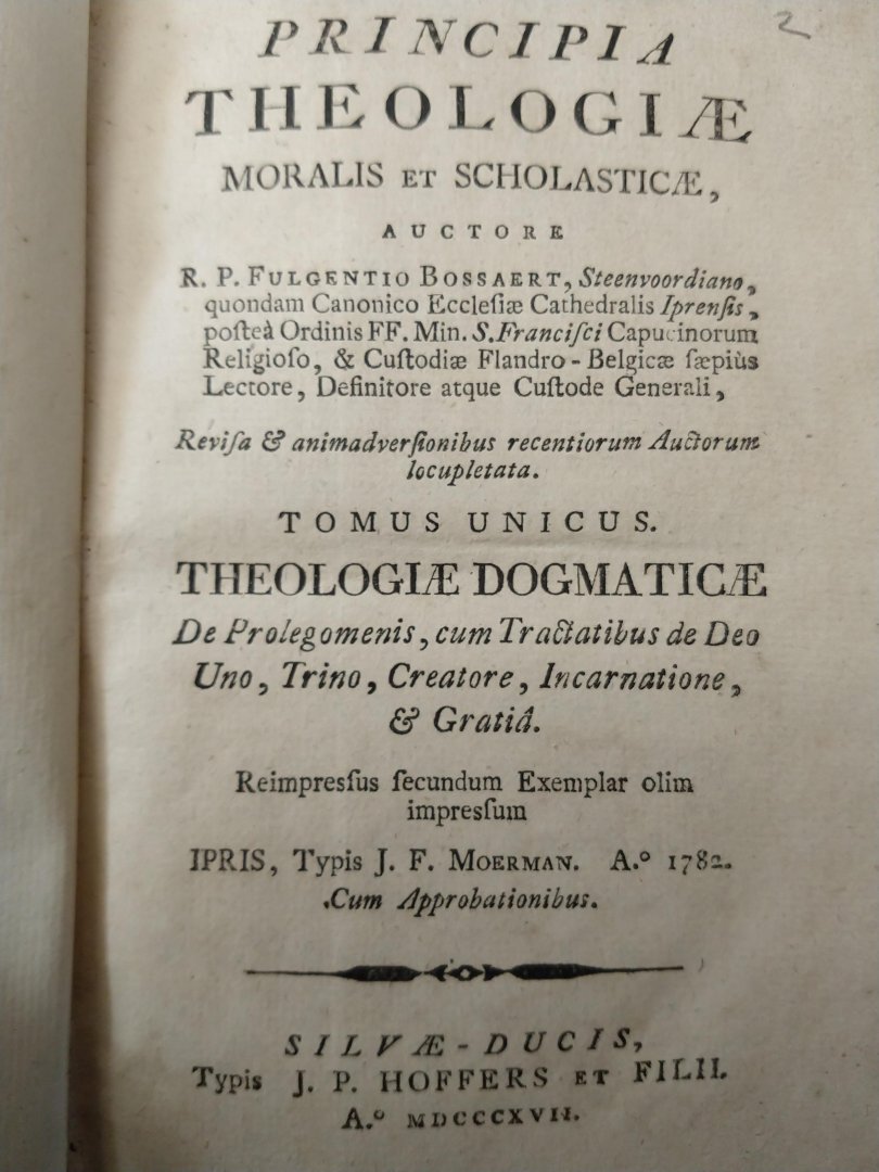 Fulgentio (Fulgentius) Bossaert - Principia theologiae moralis et scholasticae (6 delen)