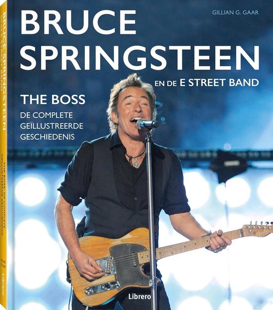 Gaar, Gillian G. - Bruce Springsteen: The Boss