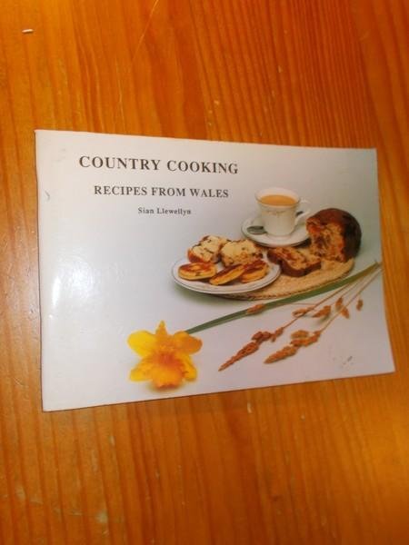 LLEWELLY, SIAN, - Country Cooking from Wales.