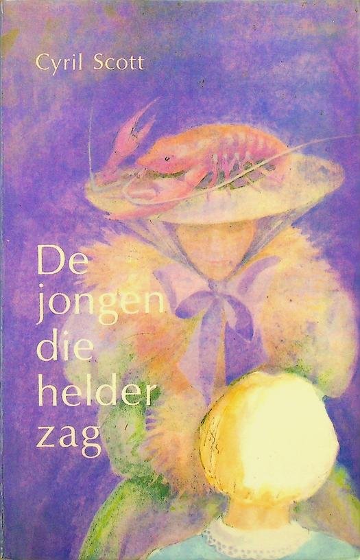 Scott, Cyril - De jongen die helder zag