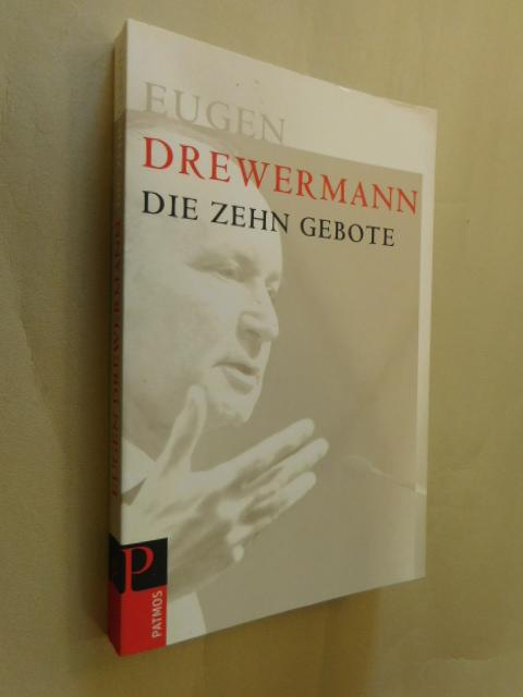 Drewermann, Eugen - Die zehn Gebote