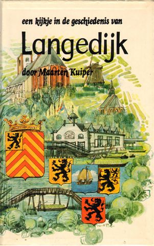 Kuiper, Maarten - Een kijkje in de geschiedenis van Langedijk, 135 pag. softcover,  goede staat, Stolphoevereeks XI