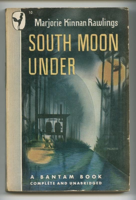 Rawlings, Marjorie Kinnan - South Moon Under