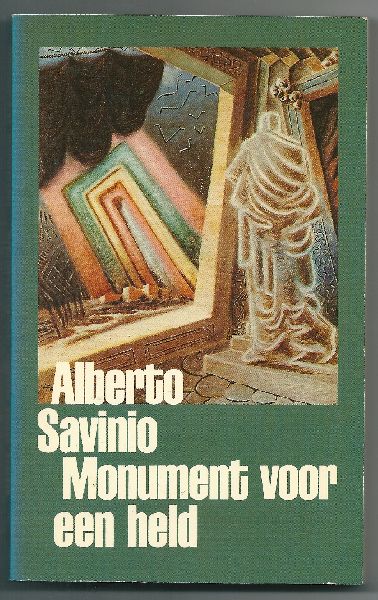 Savinio, Albert - Monument voor een held